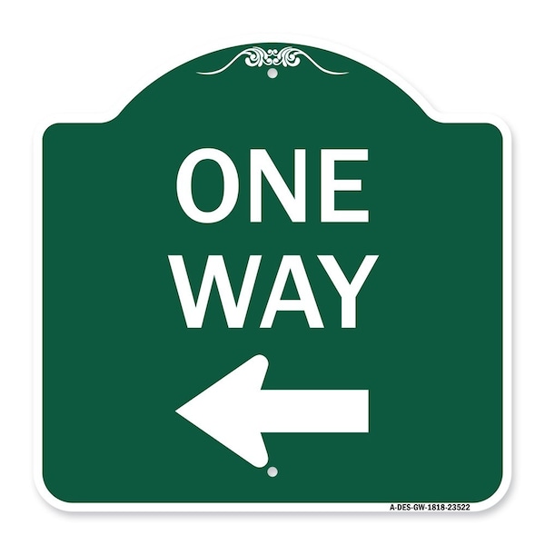 Designer Series One Way Left Arrow, Green & White Aluminum Sign, 18" x 18", GW-1818-23522